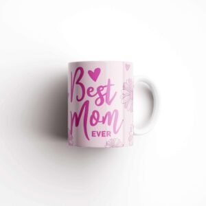 Best Mom Ever Mug - Image 7