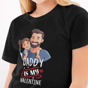Daddy Is My Valentine Kids T-Shirt - Image 5